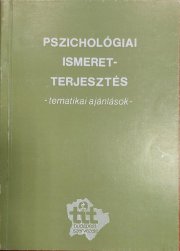 Pszicholgiai ismeretterjeszts - tematikai ajnlsok