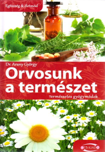 Orvosunk a termszet