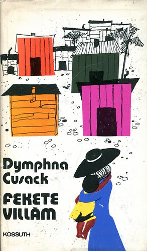 Dymphna Cusack - Fekete Villm