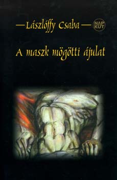 A maszk mgtti julat