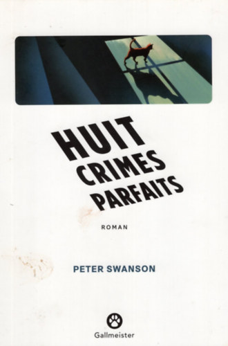 Peter Swanson - Huit crimes parfaits