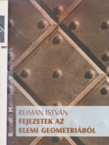 Reiman Istvn - Fejezetek az elemi geometribl