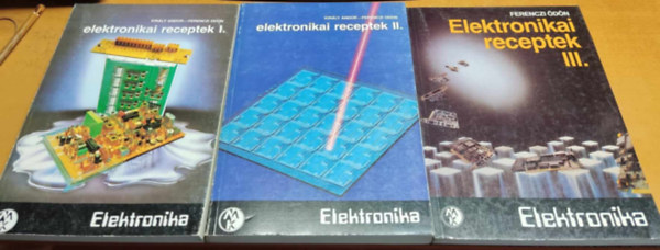 Elektronikai receptek I-III. (3 k�tet)