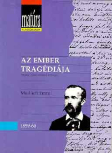 Mad�ch Imre - Az ember trag�di�ja-mat�ra klasszikusok