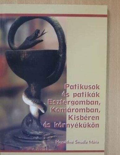 Patikusok s patikk Esztergomban, Komromban, Kisbren s krnykkn