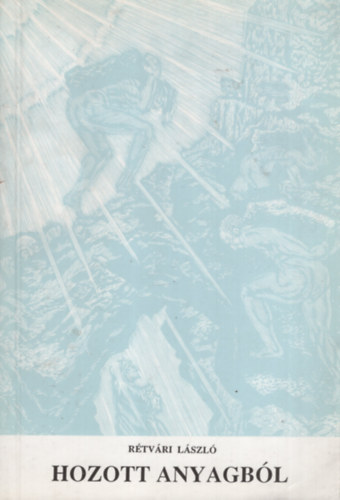 Hozott anyagbl