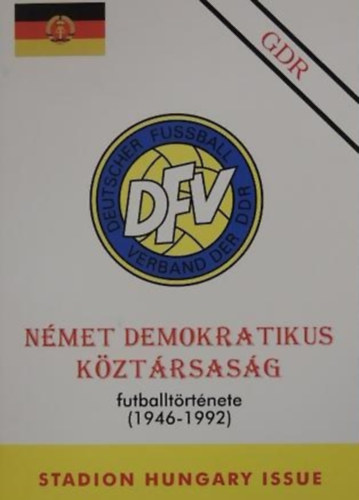 Nmet Demokratikus Kztrsasg futballtrtnete (1946-1992)