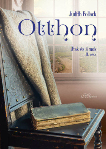 Judith Pollack - Otthon