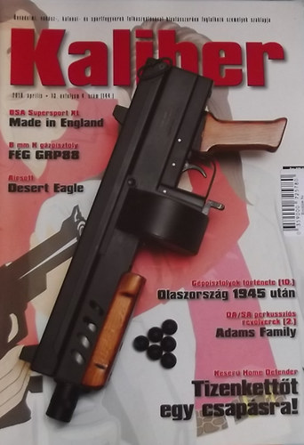 Kaliber - �nv�delmi, vad�sz-, katonai- �s sportfegyverek felhaszn�l�sval hivat�sszer�en foglalkoz� szem�lyek szaklapja / 144.