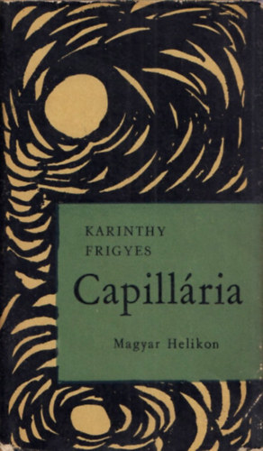 Capillria (Gulliver hatodik tja)- Helikon kisknyvtr