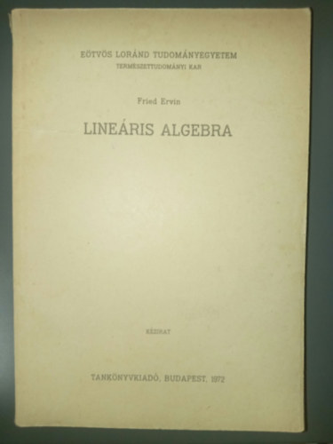 Fried Ervin - Lineáris algebra