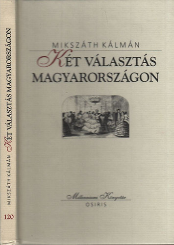 Kt vlaszts Magyarorszgon (Millenniumi knyvtr 120.)