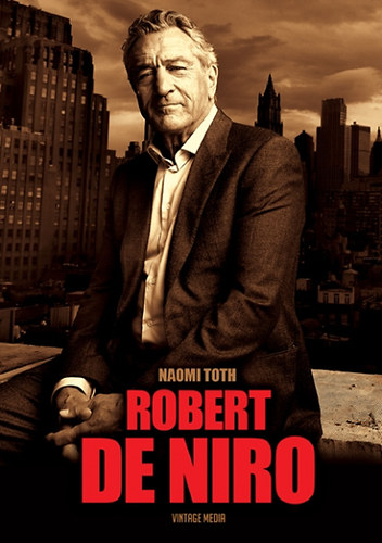 Naomi Toth - Robert De Niro