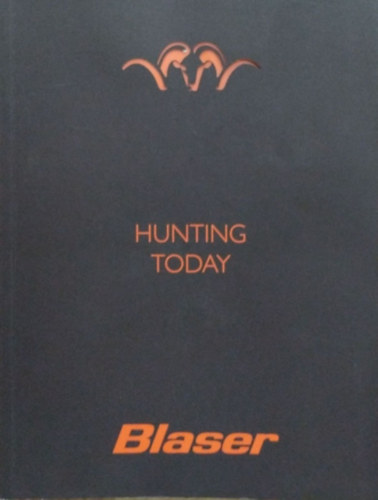 Blaser - Hunting Today - Range of Products, 2021
