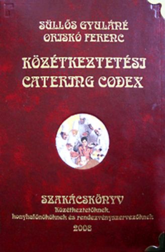 Kztkeztetsi catering codex