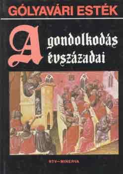 Lovas Gyrgy szerk. - A gondolkods vszzadai