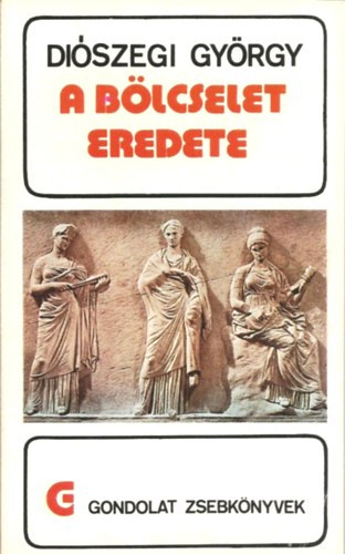A blcselet eredete (gondolat zsebknyvek)