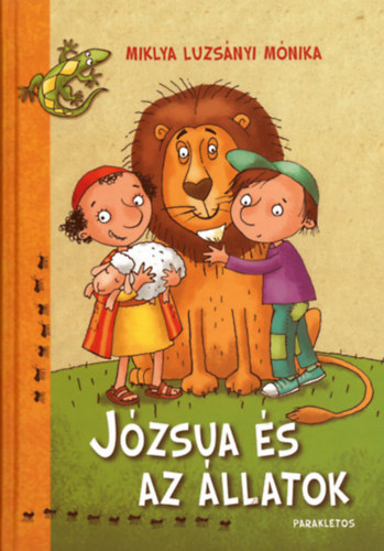 Jzsua s az llatok - Prhuzamos trtnetek ovisoknak, kisiskolsoknak