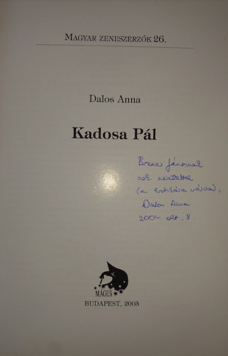 Kadosa P�l (Magyar zeneszerz�k 26.)