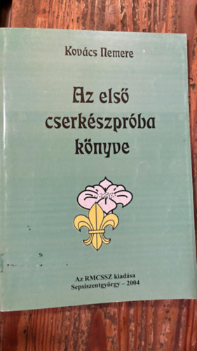 Az els� cserk�szpr�ba k�nyve