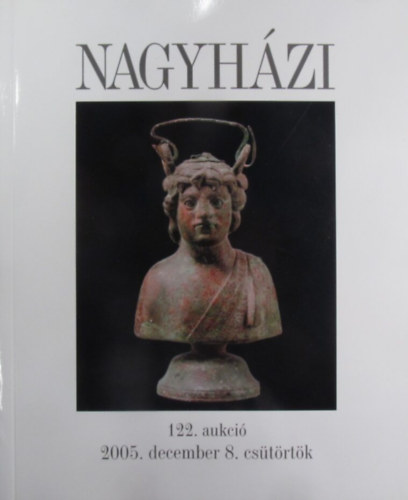 Nagyh�zi Gal�ria 122. aukci� - 2005. december 8.