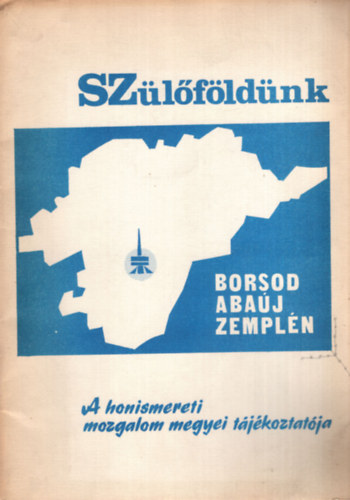 Szlfldnk Borsod-Abaj-Zempln 1982/2 - A honismereti mozgalom megyei tjkoztatja
