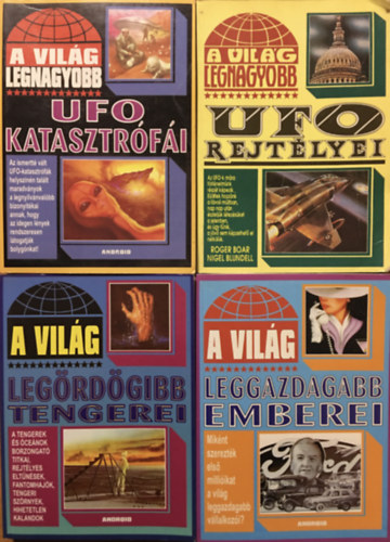 A vilg legnagyobb... UFO rejtlyei + ... UFO katasztrfi + A vilg ... legrdgibb tengerei + ... leggazdagabb emberei (4 ktet)