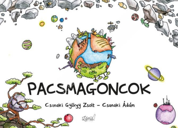 Csanaki Gy�rgy Zsolt - Pacsmagoncok