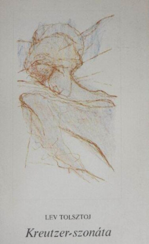 Lev Nyikolajevics Tolsztoj, Szemethy Imre  Lev Tolsztoj (ill.) - Kreutzer-szon�ta - Szemethy Imre illusztr�ci�ival