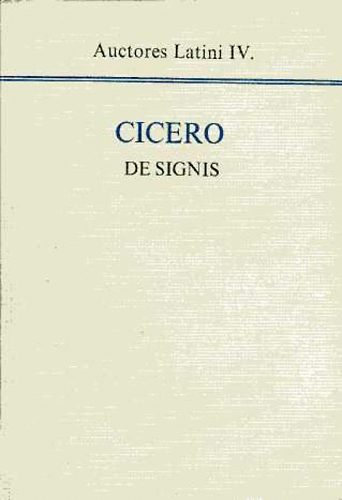 Cicero de signis. In C. Verrem actionis secundae liber IV.