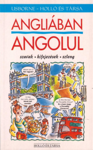 Angliban angolul - Szavak, kifejezsek, szleng