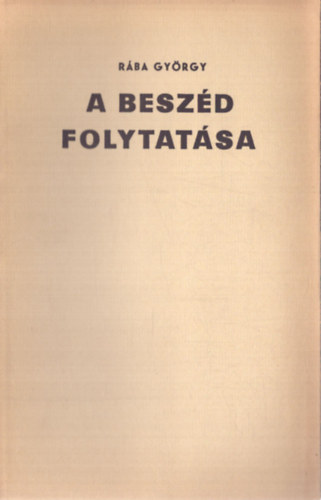 A besz�d folytat�sa (al��rt, sz�mozott)
