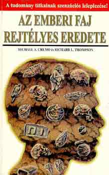 M.A.-Thopmson, R.L. Cremo - Az emberi faj rejt�lyes eredete