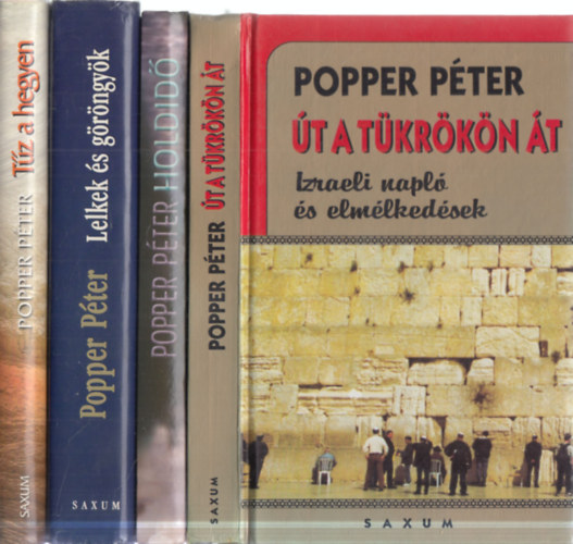 4 db. Popper k�tet (�t a t�kr�k�n �t + Holdid� + Lelkek �s g�r�ngy�k + T�z a hegyen)
