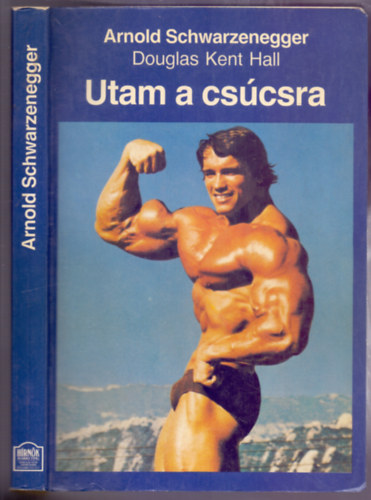 Utam a cs�csra - A test�p�t�s nagyk�vete (Edz�stervekkel)