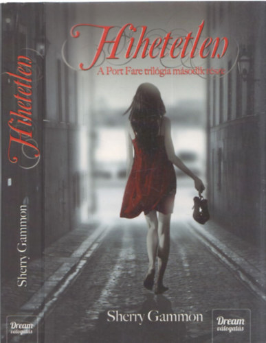 Sherry Gammon - Hihetetlen