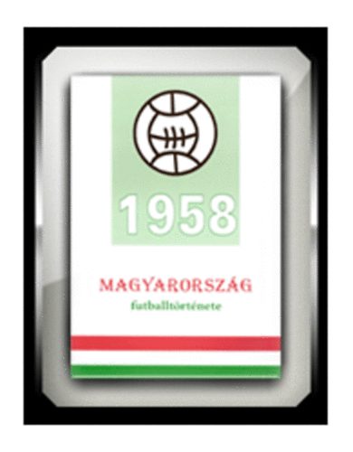 Magyarorszg futballtrtnete 1958