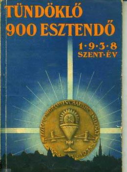 T�nd�kl� 900 esztend� - 1938. szent �v