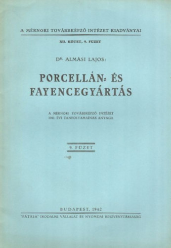 Porcelln-s fayencegyrts