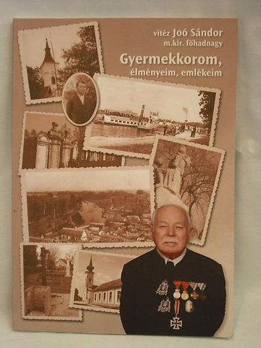I. Gyermekkorom, lmnyeim, emlkeim