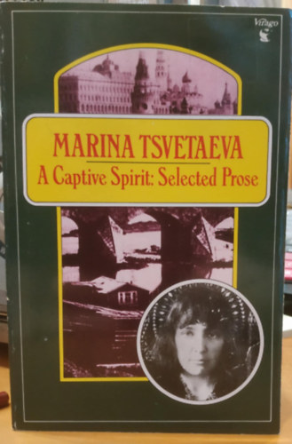 A Captive Spirit: Selected Prose