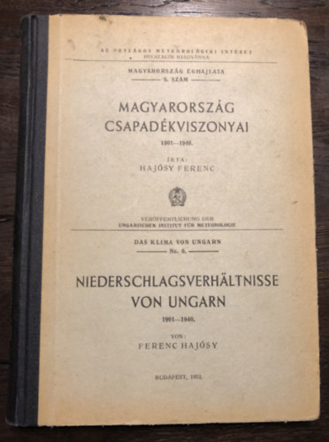 Magyarorszg csapadkviszonyai 1901-1940-Niederschlagverhltnisse von