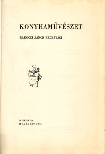 Rkczi Jnos - Konyhamvszet