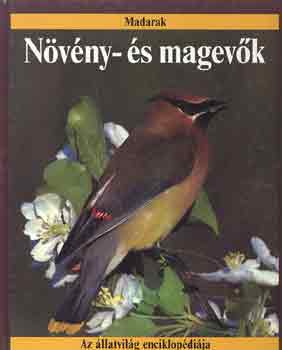 Jill-Parker, Steve Bailly - Nvny- s magevk (Az llatvilg enciklopdija-madarak)