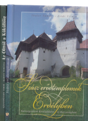 2 db. Erd�ly t�m�j� k�nyv: Sz�sz er�dtemplomok Erd�lyben + Az Oltt�l a K�k�ll�ig