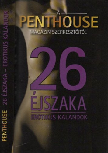 26 jszaka (Erotikus kalandok) - A Penthouse szerkesztitl