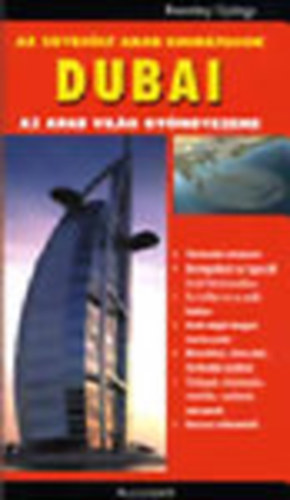 Rozvny Gyrgy - Egyeslt Arab Emirtusok-Dubai (Az arab vilg gyngyszeme)