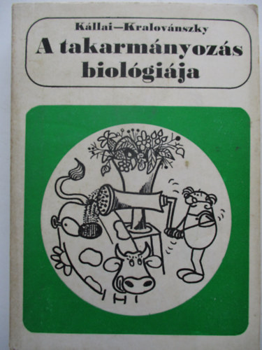 A takarm�nyoz�s biol�gi�ja