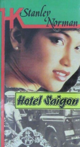 Norman Stanley - Hotel Saigon