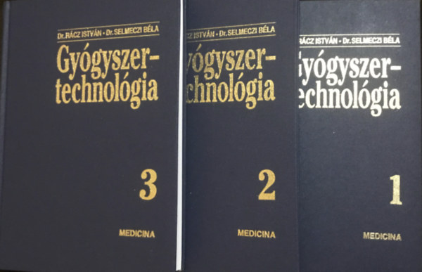 dr. Rcz Istvn - dr. Selmeczi Bla - Gygyszertechnolgia 1-3.